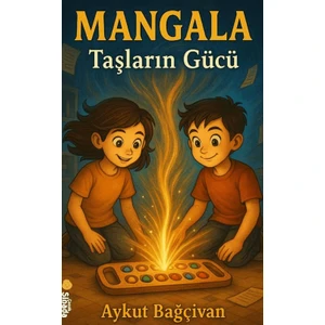Mangala Taşların Gücü