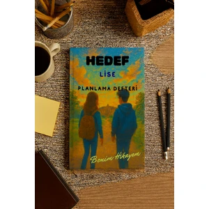 Hedef Lise Planlama Defteri-Benim Hikayem