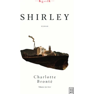Ketebe Yayınları Shirley - Charlotte Bronte