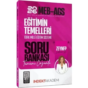 Indeks Akademi 2026 Meb-Ags Eğitimin Temelleri ve Türk Milli Eğitim Sistemi Soru Bankası Çözümlü - Zeynep Salman Içli