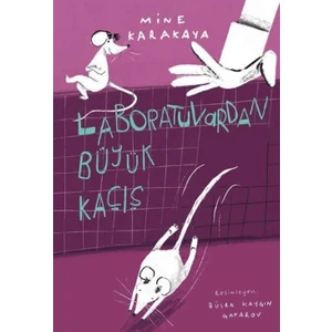 Laboratuvardan Büyük Kaçış