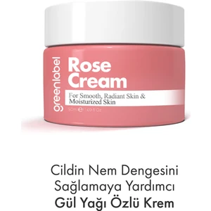 Green Label Gül Yağı Özlü Krem 50 Ml.