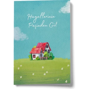 Hayallerinin Peşinden Git Mini Defter