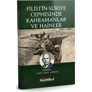 Filistin-Suriye Cephesinde Kahramanlar ve Hainler
