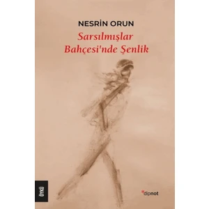 Sarsılmışlar Bahçesi’nde Şenlik