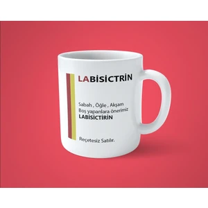 Labisictrin  Baskılı Espirili Komik Kupa Bardak