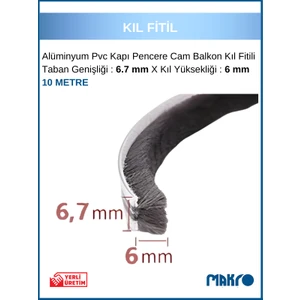 Alüminyum Pvc Kapı Pencere Cam Balkon Kıl Fitili En 6,7mm - Kıl Uzunluğu: 6mm - 10 Metre