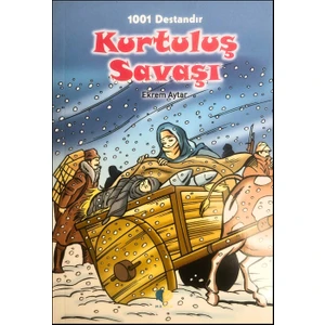 Kurtuluş Savaşı - 1001 Destandır - Zaferler Serisi, Ekrem Aytar, Yarışma Kitabı