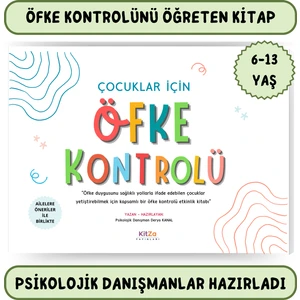 Kitza Yayınları Çocuklar Için Öfke Kontrolü Etkinlikleri-Her Çocuğun Mutlaka Öğrenmesi Gereken Hayati Bir Beceri - Derya Kanal