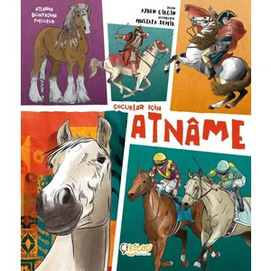 Çocuklar Için Atnâme-Ayben Girgin-Çikitap