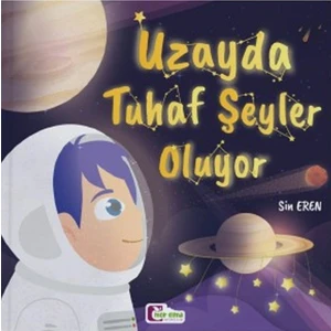 Uzayda Tuhaf Şeyler Oluyor, Sin Eren, 2. ve 3. Sınıf Hikaye Kitapları, Yarışma Kitapları