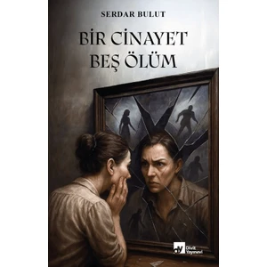 Bir Cinayet Beş Ölüm