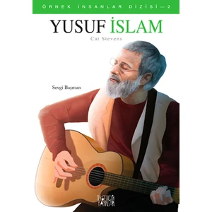 Örnek Insanlar Dizisi-2 Yusuf Islam