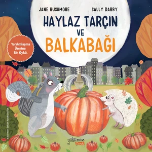 Haylaz Tarçın'ın Balkabağı - Jane Rushmore
