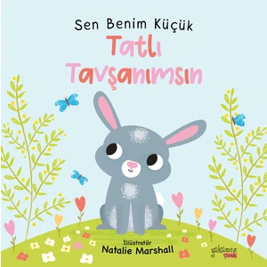 Sen Benim Küçük Tatlı Tavşanımsın - Nicola Edwards
