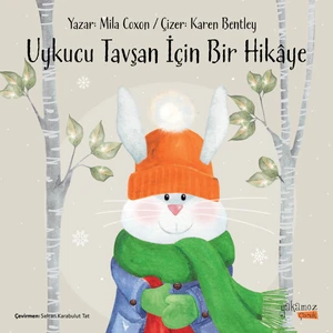 Uykucu Tavşan Için Bir Hikaye - Mila Coxon
