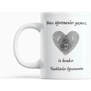 Bazı Öğretmenler Geçmez Iz Bırakır Parmak Izi Kalpli Öğretmenler Günü Hediyesi Kupa Bardak