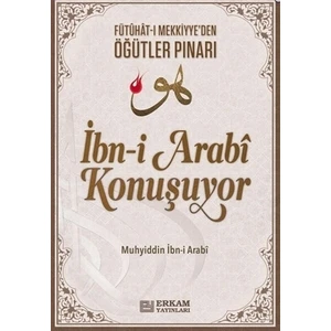 İbn-i Arabi Konuşuyor