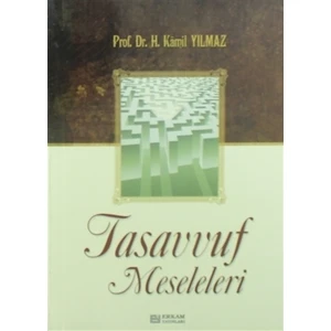 Tasavvuf Meseleleri - Prof. Dr. Hasan Kamil Yılmaz
