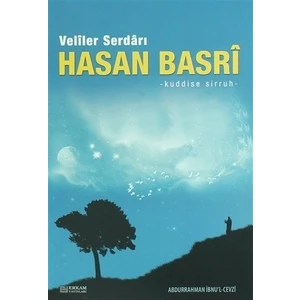 Veliler Serdarı Hasan Basri - Abdurrahman İbnu'l-Cevzî