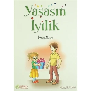 Yaşasın İyilik