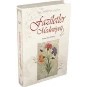 Faziletler Medeniyeti:2