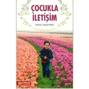 Çocukla İletişim-Emine Taşgetiren