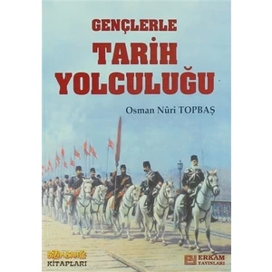 Gençlerle Tarih Yolculuğu