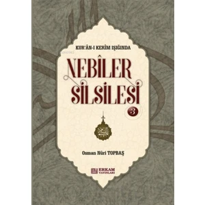 Nebiler Silsilesi - 3 ( Ciltli ) ( Genişletilmiş Baskı ) - Osman Nuri Topbaş