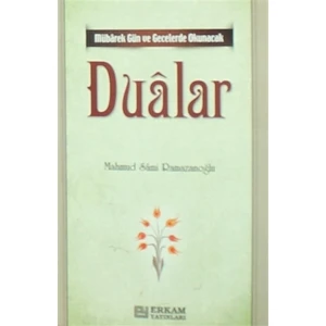 Mübarek Gün ve Gecelerde Okunacak Dualar