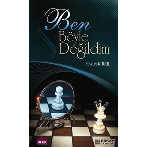 Ben Böyle Değildim