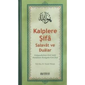 Kalplere Şifa Salavat ve Dualar