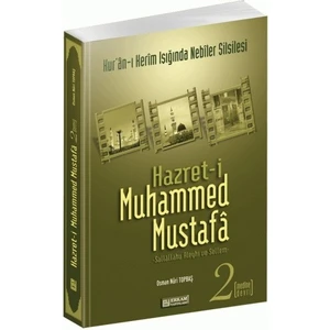 Hazreti Muhammed Mustafa - 2 (Medine Devri) - Osman Nuri Topbaş
