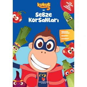 Kukuli ve Sebze Korsanları