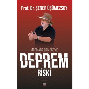 Ileri Yayınları - Marmara'dan Ege'ye Deprem Riski