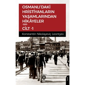 Osmanlı’daki Hristiyanların Yaşamlarından Hikayeler
