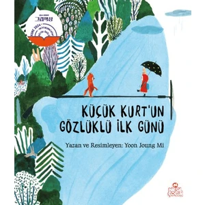 Küçük Kurt’un Gözlüklü Ilk Günü