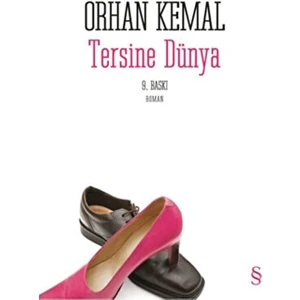 Tersine Dünya - Orhan Kemal