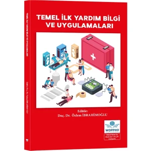 Temel Ilk Yardım Bilgi ve Uygulamaları