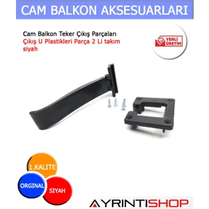 Cam Balkon Teker Çıkış Parçaları  Çıkış U Plastikleri Parça 2 Li