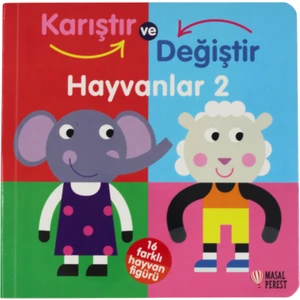 Karıştır Değiştir – Hayvanlar 2 (Hareketli Kitap)