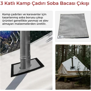 Kamp Çadırı Soba Bacası Çıkışı 3 Katlı Yanmaz Su Geçirmez Kumaştan Imal Edilmiştir