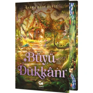 Büyü Dükkânı - Sarah Beth Durst