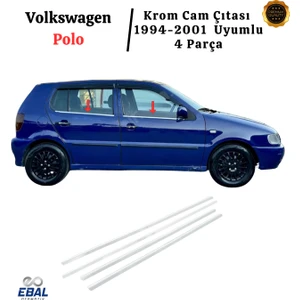 Ebal Oto Vw Polo Krom Cam Çıtası 4 Parça 1994-2001 P. Çelik