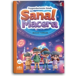 Sanal Macera (Peygamberimizin Izinde)