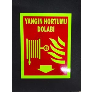 Fosforlu Yangın Hortumu Dolabı Levhası