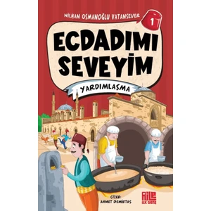 Ecdadımı Seveyim 1 - Yardımlaşma - Nilhan Osmanoğlu Vatansever