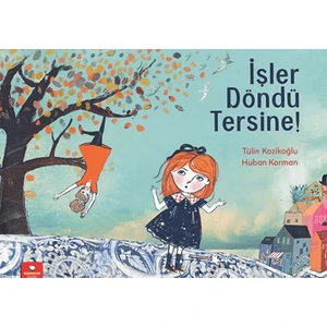 İşler Döndü Tersine! - Tülin Kozikoğlu