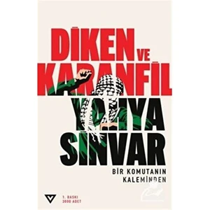 Vera Kitap Diken ve Karanfil Yahya Sinvar Tarafından Yazılmış 406 Sayfa Türkçe Eser