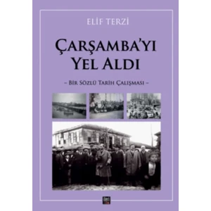 Çarşamba’yı Yel Aldı - Elif Terzi